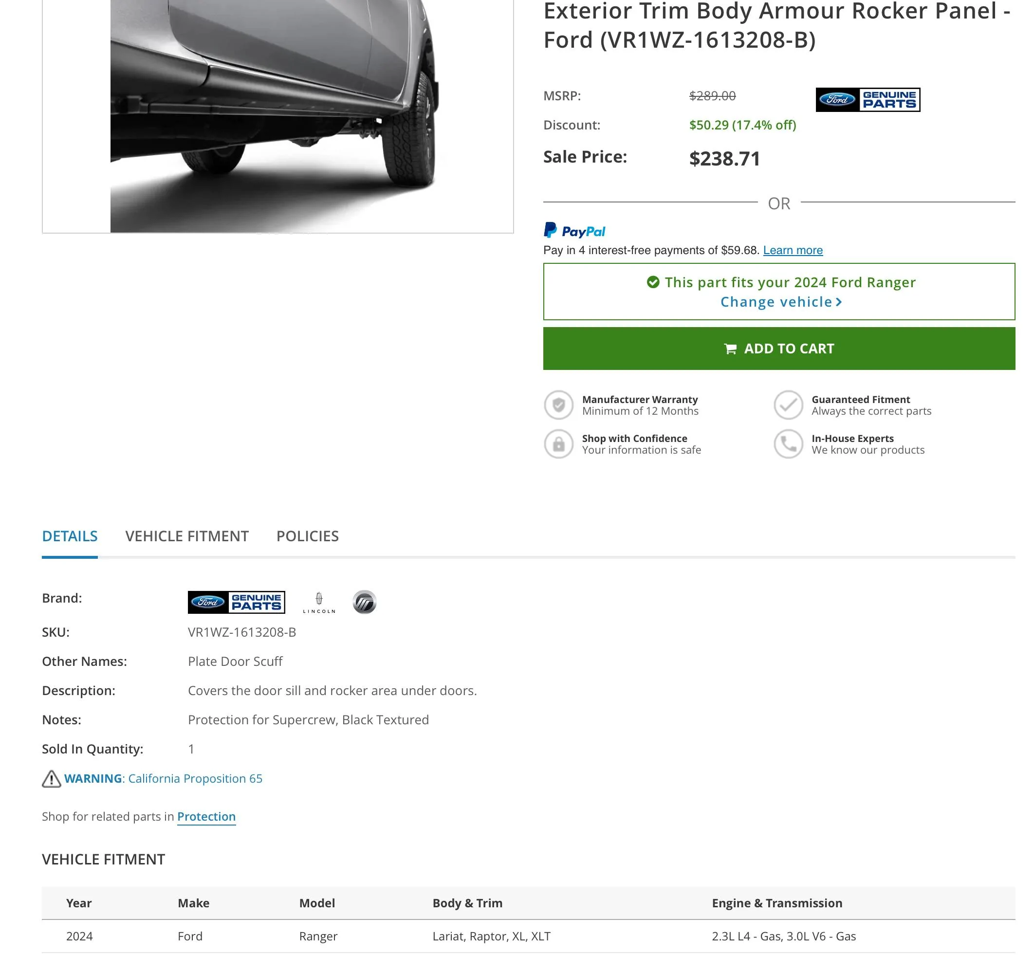 I bought the Rocker panel protection kit from Ford. Ford said it would ...