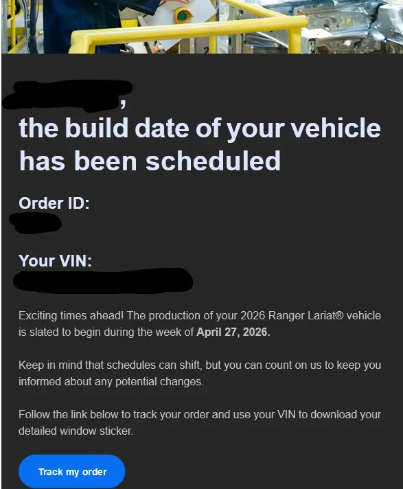 Ford Ranger 2026 Ranger with power moonroof build date confirmation ford build email